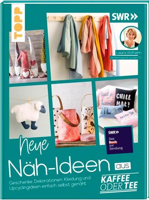 Produktbild Neue Näh-Ideen aus Kaffee oder Tee (Deutsch, Laura Wilhelm, 2024)