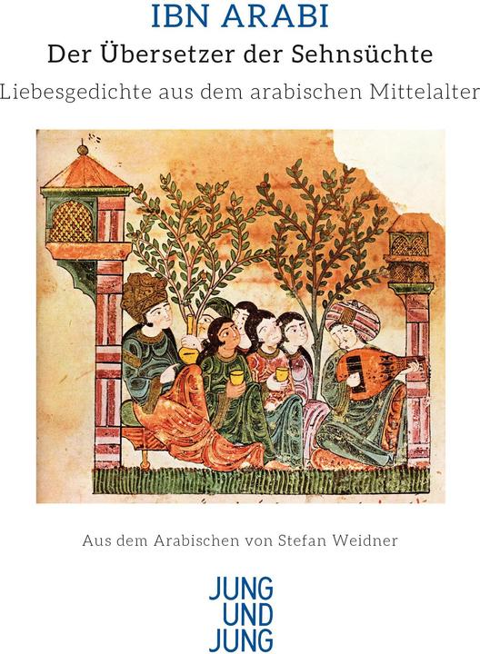 Produktbild Der Übersetzer der Sehnsüchte (Deutsch, Ibn Arabi, 2016)