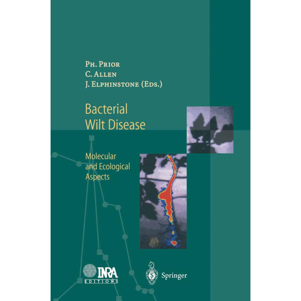 Bacterial Wilt Disease, Fachbücher von John Elphinstone, Philippe Prior, Caitilyn Allen