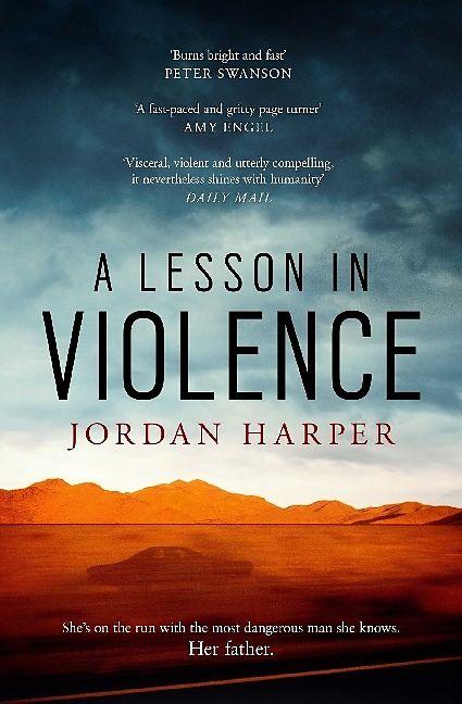 Produktbild A Lesson in Violence (Englisch, Jordan Harper, 2018)