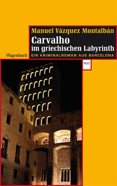 Produktbild Carvalho im griechischen Labyrinth (Deutsch, Manuel Vázquez Montalbán, 2015)