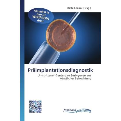 Präimplantationsdiagnostik, Fachbücher von Birte Lazan