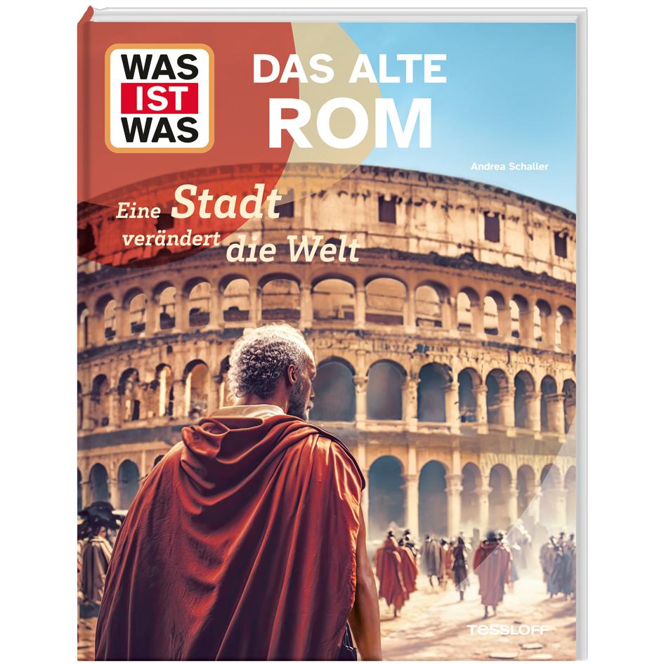 Thumbnail - WAS IST WAS Das alte Rom. Eine Stadt verändert die Welt, Kinderbücher von Andrea Schaller