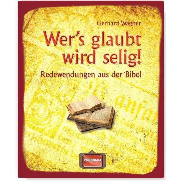 Wer's glaubt wird selig!, Fachbücher von Gerhard Wagner