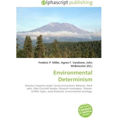 Environmental Determinism, Fachbücher von Agnes F. Vandome, Frederic P. Miller, John McBrewster