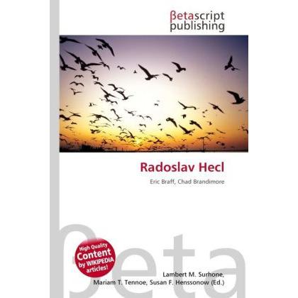 Thumbnail - Radoslav Hecl, Ratgeber von Lambert M. Surhone, Miriam T. Timpledon, Susan F. Marseken
