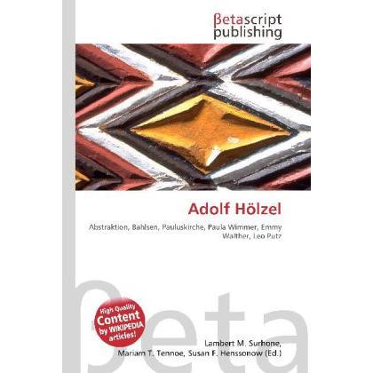 Adolf Hölzel, Fachbücher von Lambert M. Surhone, Mariam T. Tennoe, Susan F. Henssonow