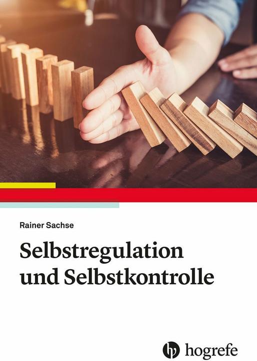 Selbstregulation und Selbstkontrolle (Allemand, Rainer Saxon, 2020)