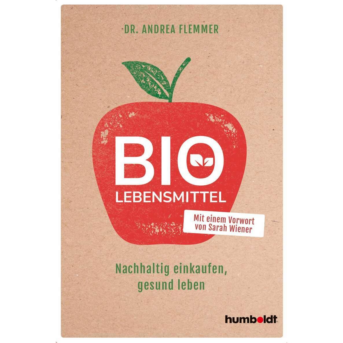 Bio-Lebensmittel, Ratgeber von Andrea Flemmer