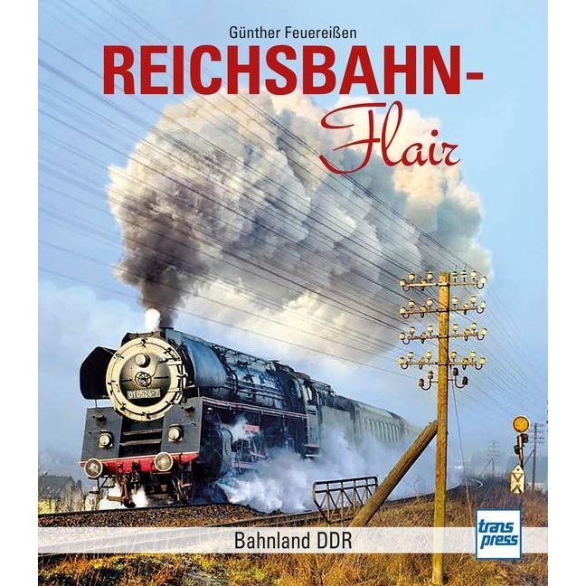 Reichsbahnflair, Ratgeber von Günther Feuereissen