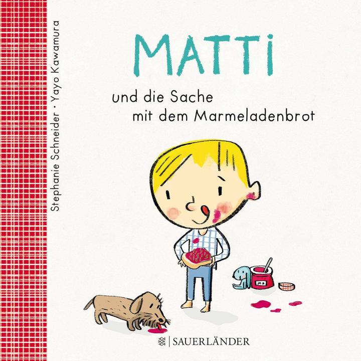 Produktbild Matti und die Sache mit dem Marmeladenbrot (Deutsch, Stephanie Schneider, 2017)