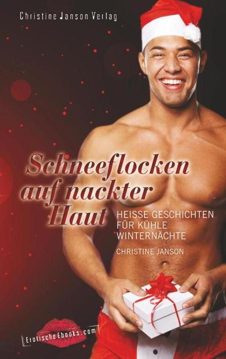 Produktbild Schneeflocken auf nackter Haut (Deutsch, Christine Janson, 2017)