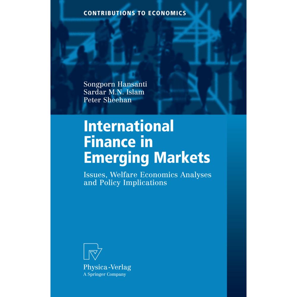 International Finance in Emerging Markets, Fachbücher von Sardar M. N. Islam, Peter Sheehan, Songporn Hansanti