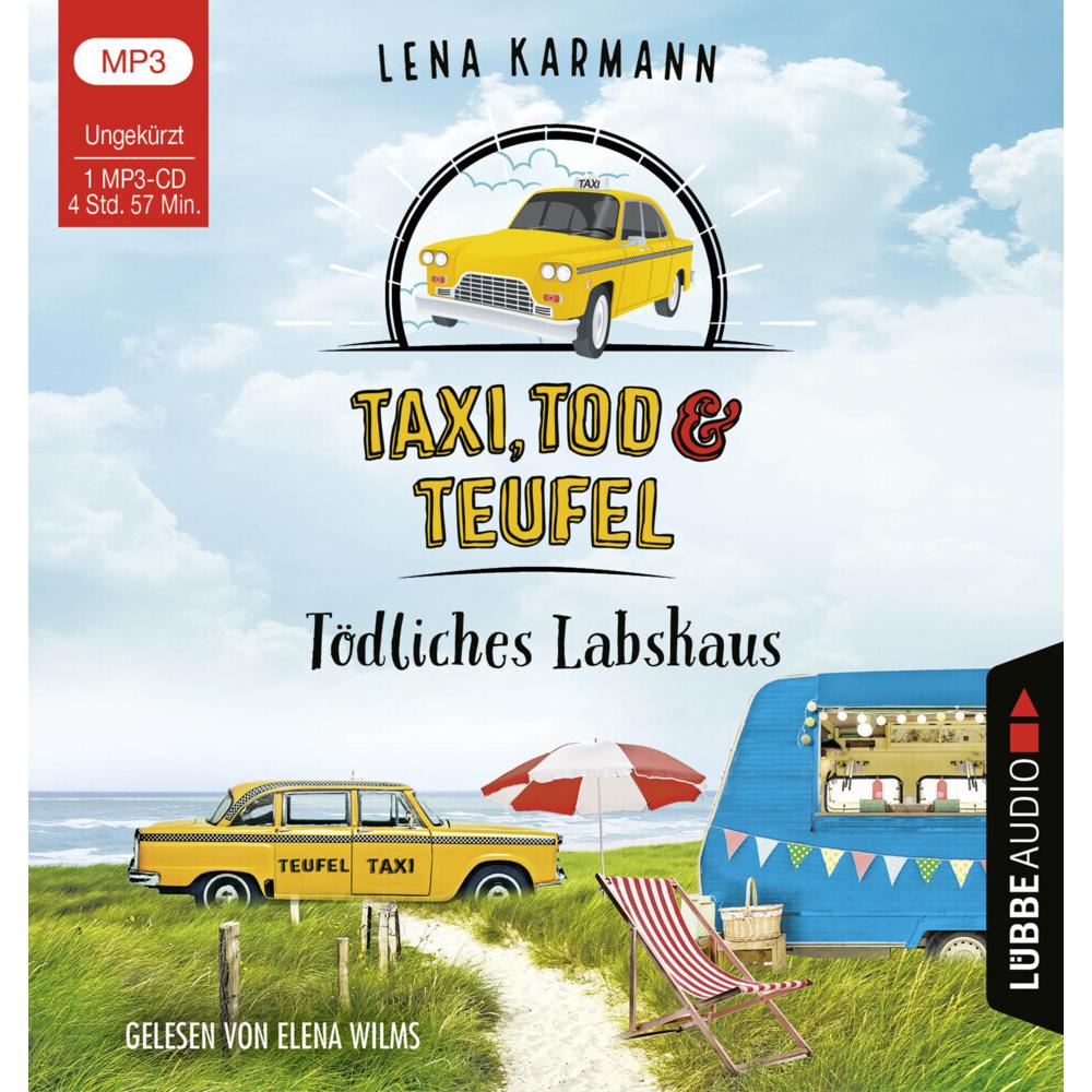 Taxi, Tod und Teufel - Tödliches Labskaus, Hörbücher von Lena Karmann, Elena Wilms