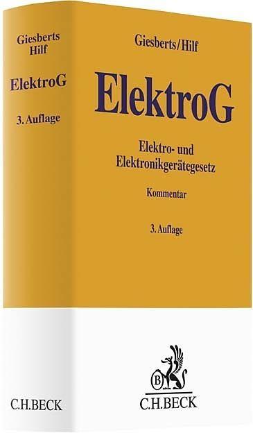 Produktbild Elektro- und Elektronikgerätegesetz (Deutsch, Giesberts, Juliane(Dr.), Ludger(Dr.)/Hilf, 2017)