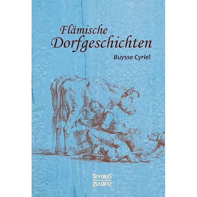 Flämische Dorfgeschichten, Belletristik