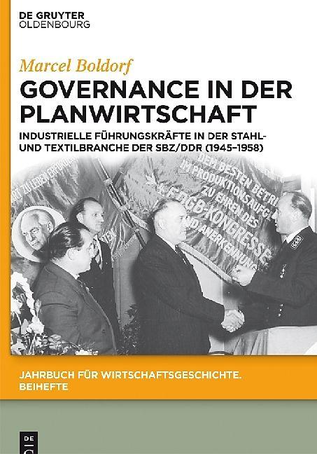 Produktbild Governance in der Planwirtschaft (Deutsch, Marcel Boldorf, 2015)