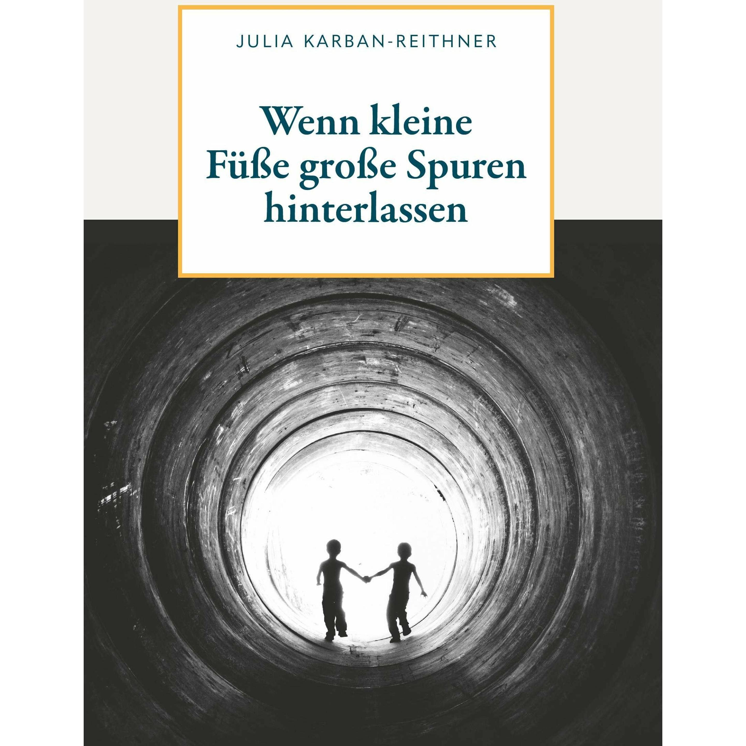 Thumbnail - Wenn kleine Fe groe Spuren hinterlassen, Fachbücher von Julia Karban-Reithner