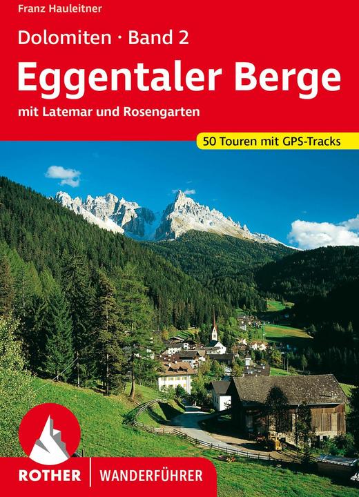 Produktbild Dolomiten 2. Eggentaler Berge, Latemar, Rosengarten (Deutsch, Franz Hauleitner, 2022)
