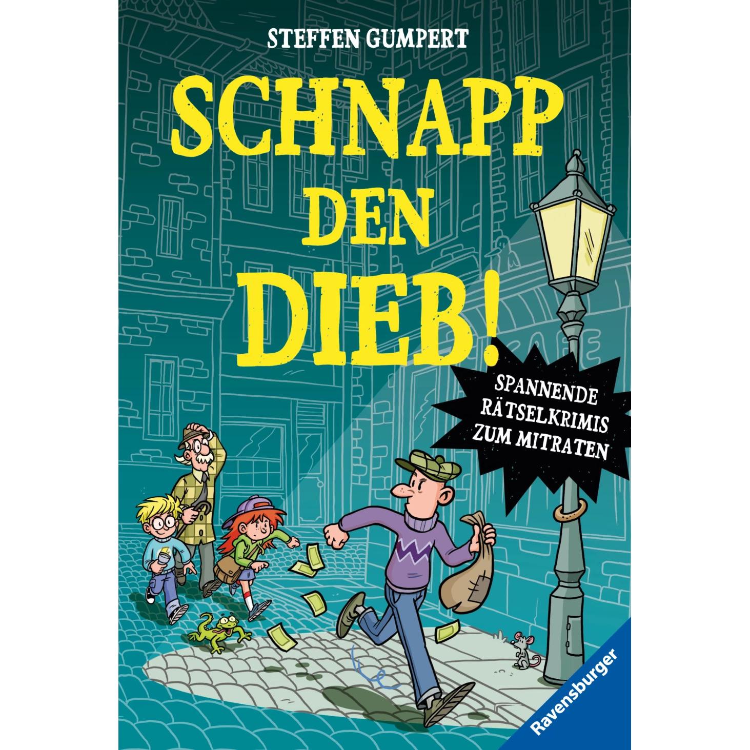 Schnapp den Dieb! Spannende Rätselkrimis zum Mitraten, Kinderbücher von Steffen Gumpert