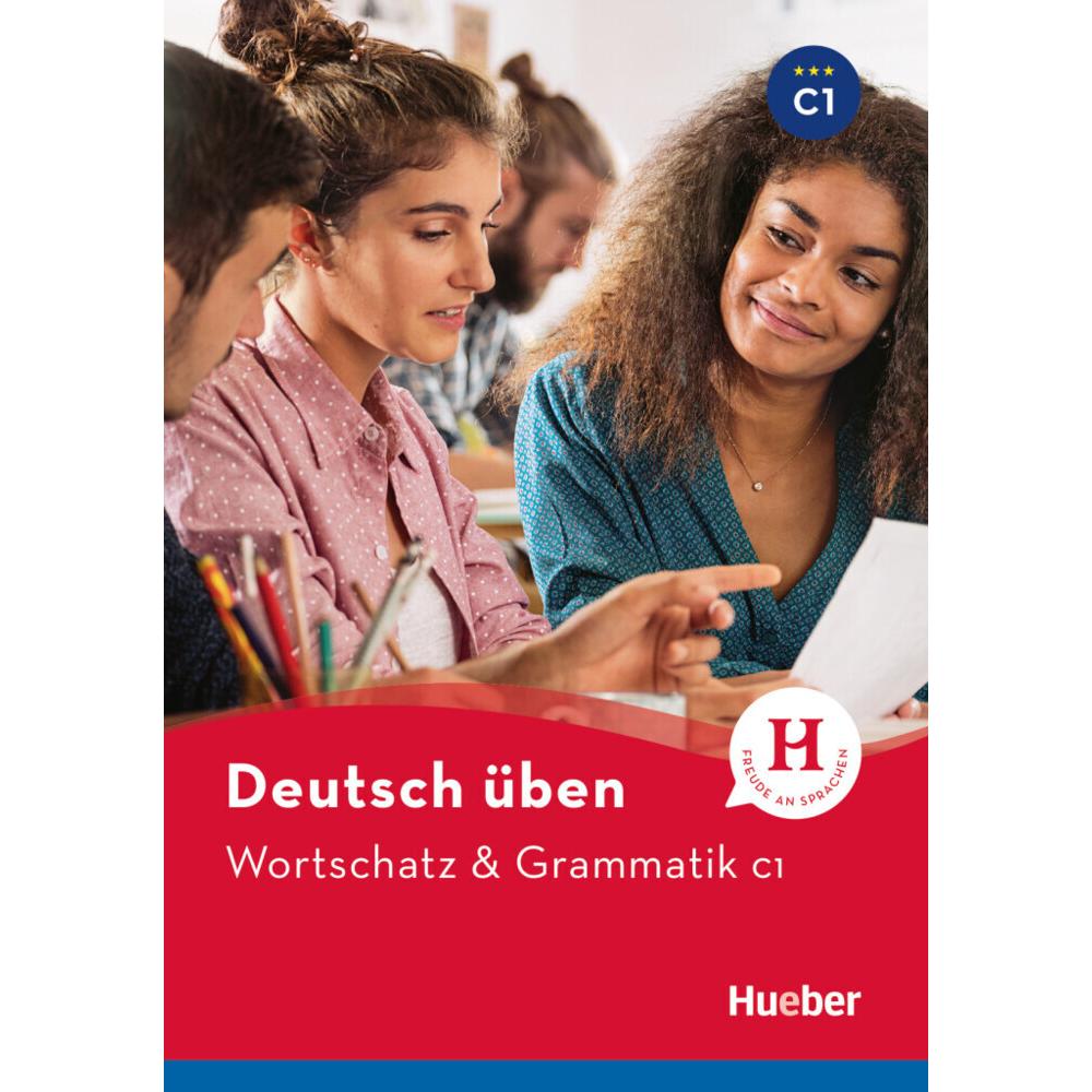 Wortschatz und Grammatik C1, Schulbücher von Susanne Geiger, Marion Techmer, Anneli Billina