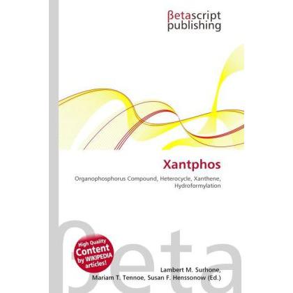 Xantphos, Fachbücher von Lambert M. Surhone, Susan F. Henssonow, Mariam T. Tennoe