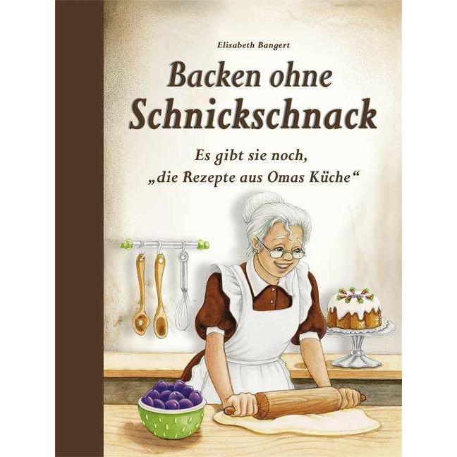 Thumbnail - Backen ohne Schnickschnack, Ratgeber von Elisabeth Bangert