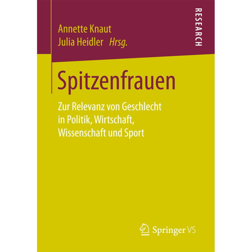 Spitzenfrauen, Fachbücher von Annette Knaut, Julia Heidler