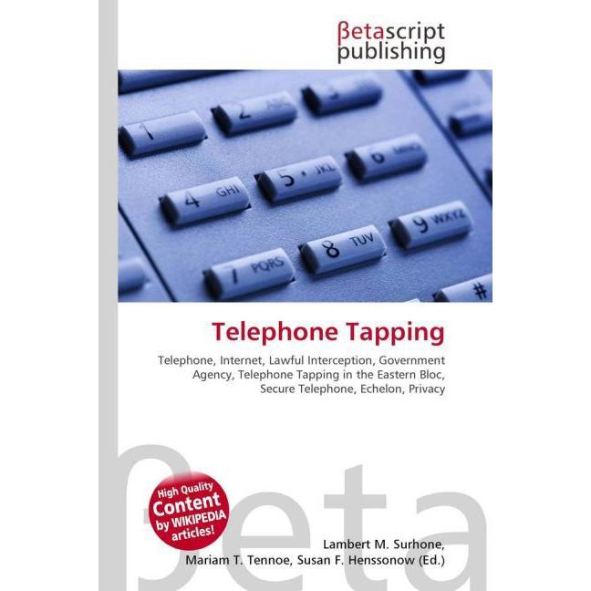 Telephone Tapping, Fachbücher von Lambert M. Surhone, Miriam T. Timpledon, Susan F. Marseken
