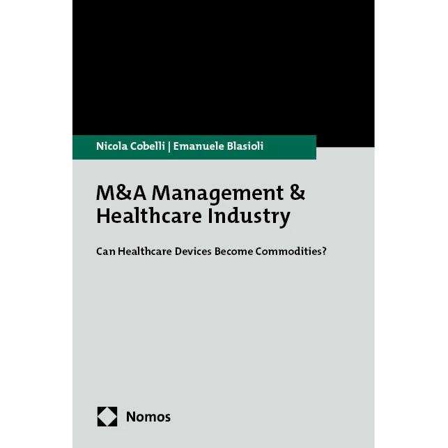 M&A Management & Healthcare Industry, Fachbücher von Emanuele Blasioli, Nicola Cobelli