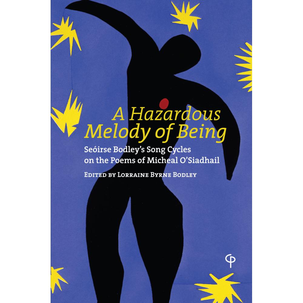 A Hazardous Melody of Being, Fachbücher von Bodley Lorraine Byrne