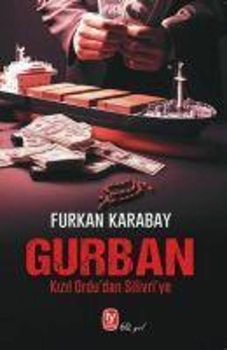 Produktbild Gurban - Kizil Ordudan Silivriye (Türkisch, Furkan Karabay, 2024)