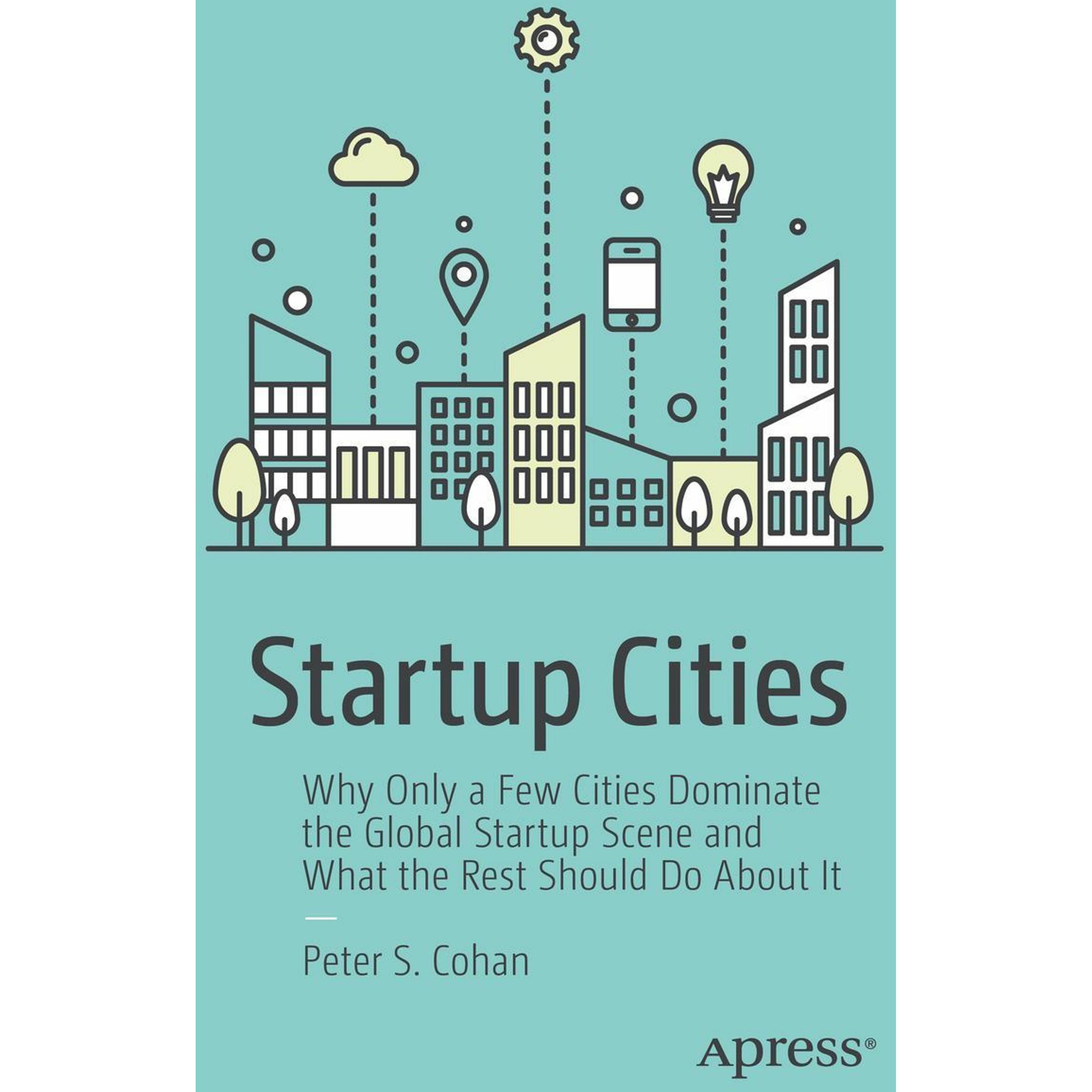 Startup Cities, Fachbücher von Peter S. Cohan