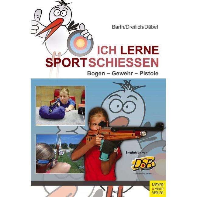 Ich lerne Sportschiessen, Kinderbücher von Katrin Barth
