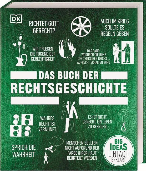 Image du produit Big Ideas. Das Buch der Rechtsgeschichte (Allemand, John Farndon, Marcus Weeks, Philip Parker, Thomas Cussans, 2021)