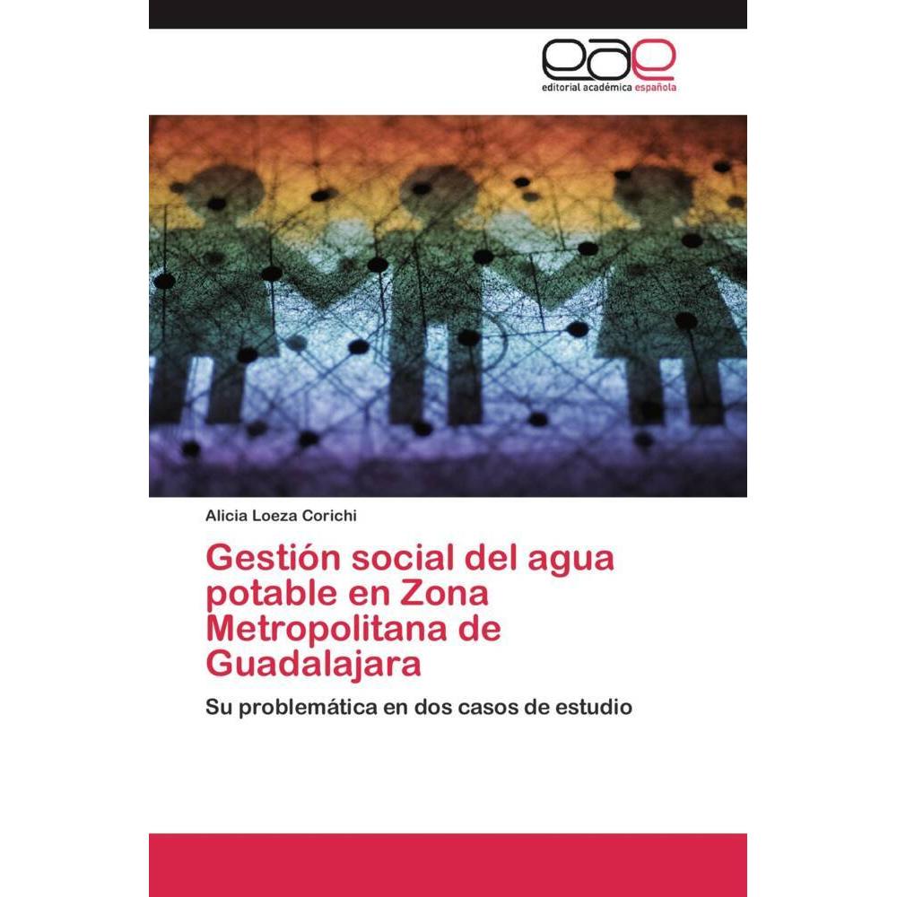 Gestión social del agua potable en Zona Metropolitana de Guadalajara, Fachbücher