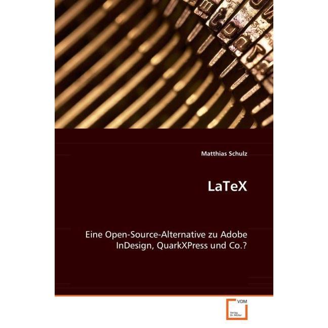 LaTeX, Fachbücher von Matthias Schulz