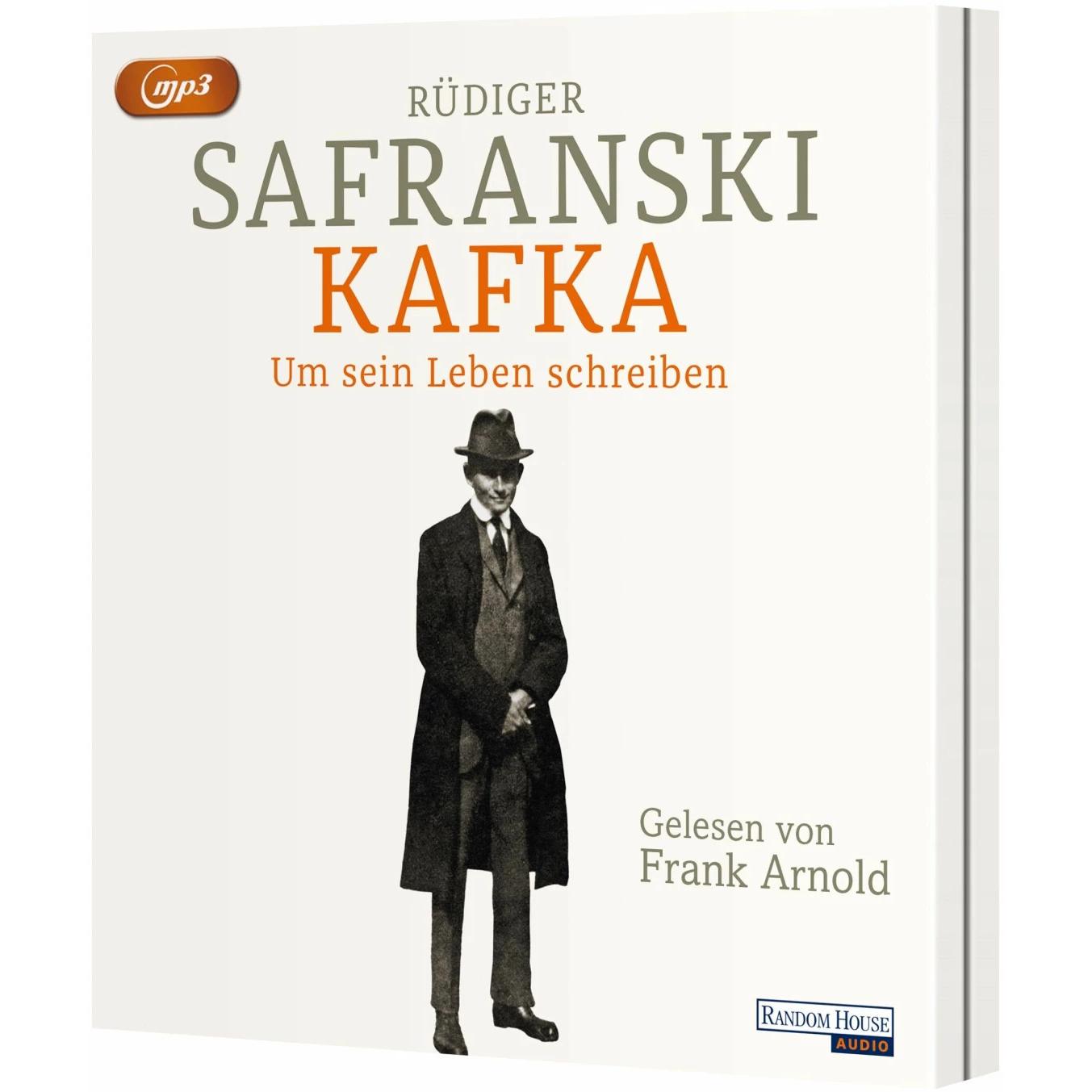 Thumbnail - Kafka. Um sein Leben schreiben, Hörbücher von Rüdiger Safranski, Frank Arnold
