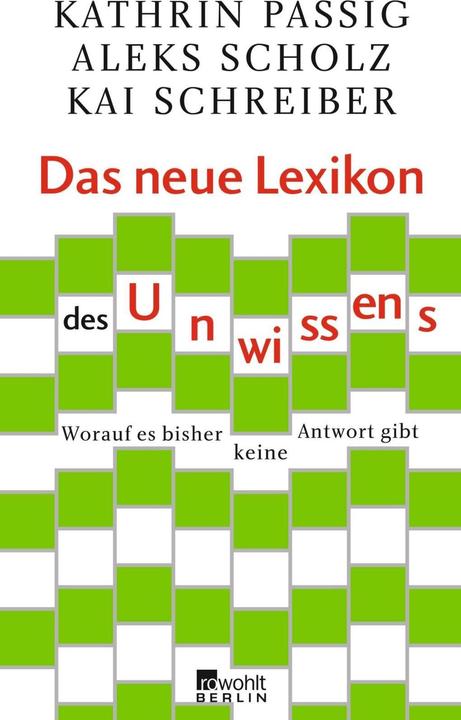 Actual product image The New Encyclopaedia of Ignorance (German, Aleks Scholz, Kai Schreiber, Kathrin Passig, 2011)