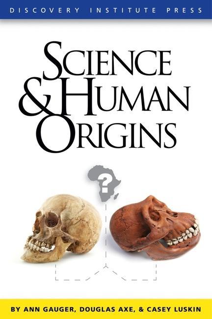 Produktbild Science and Human Origins (Englisch, Ann Axe Gauger, 2012)