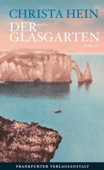 Produktbild Der Glasgarten (Deutsch, Christa Hein, 2015)