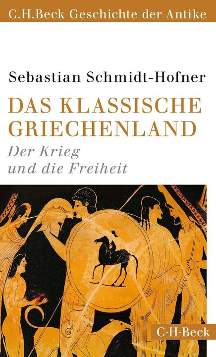 Produktbild Das klassische Griechenland (Deutsch, Sebastian Schmidt-Hofner, 2016)