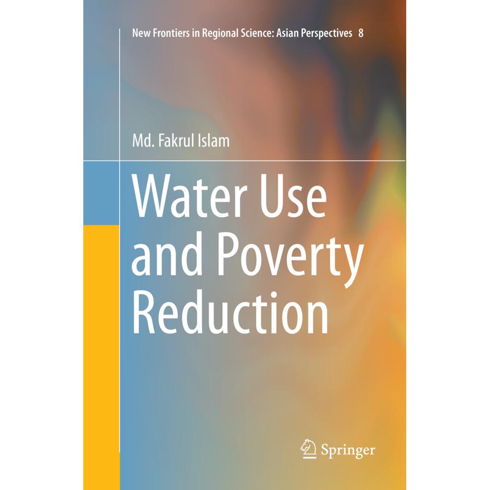Water Use and Poverty Reduction, Fachbücher von Md. Fakrul Islam