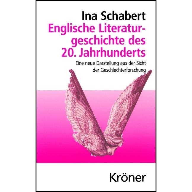 Englische Literaturgeschichte des 20. Jahrhunderts, Schulbücher von Ina Schabert