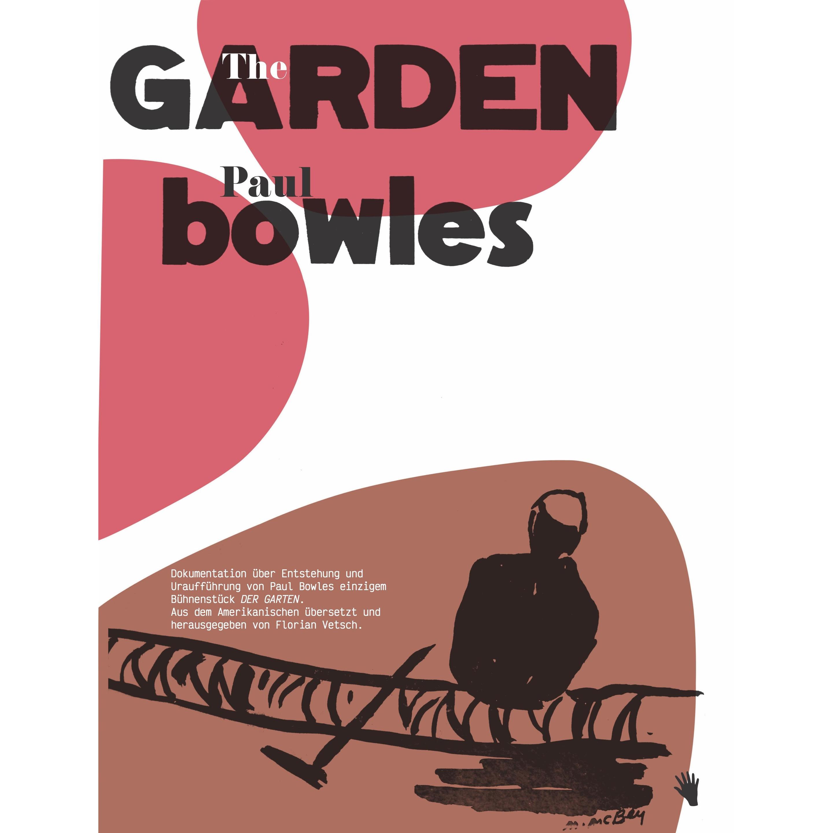 The Garden / Der Garten, Belletristik von Paul Bowles
