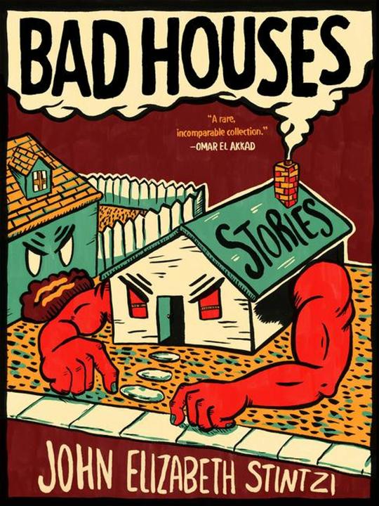 Bad Houses (English, John Elizabeth Stintzi, 2024)