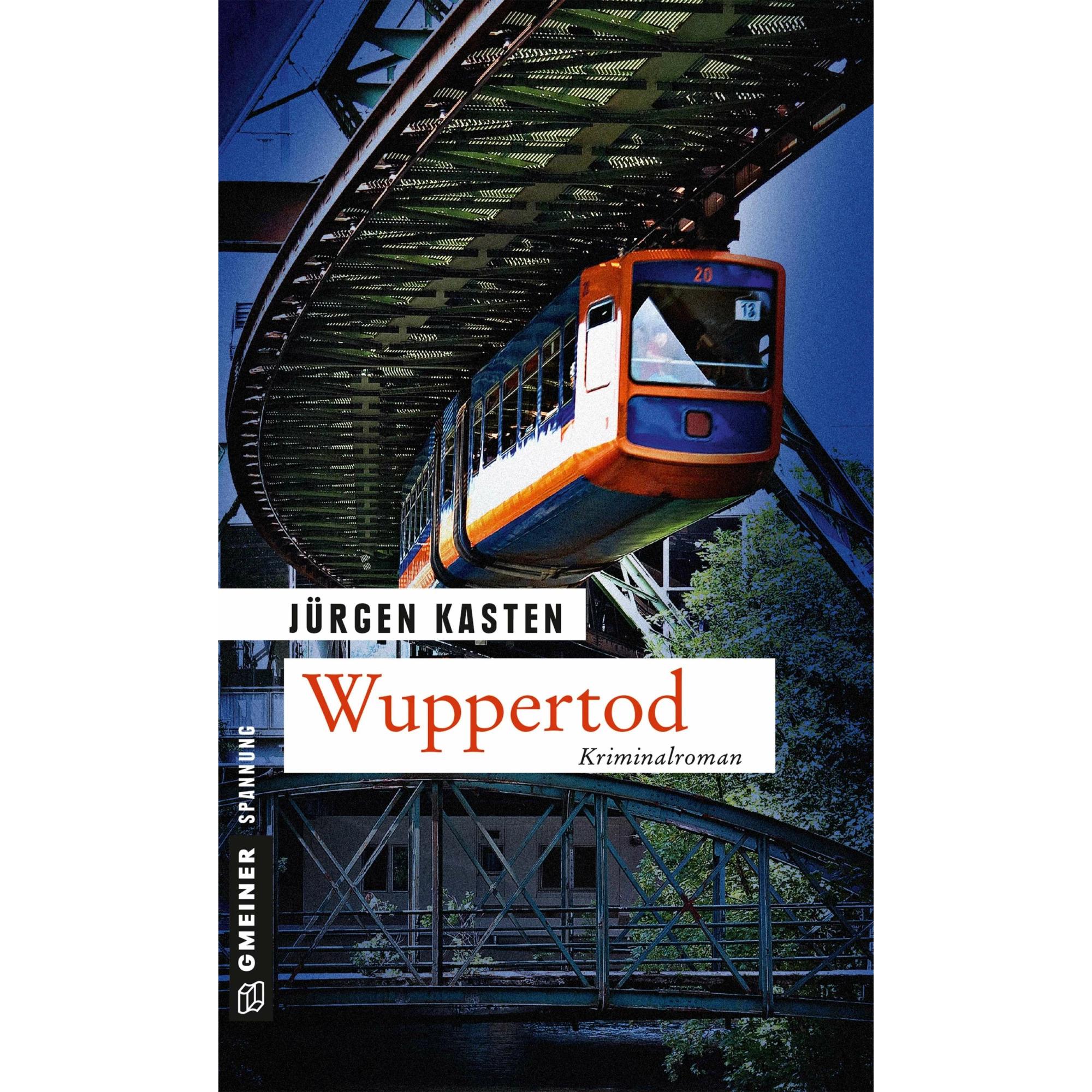 Thumbnail - Kasten:Wuppertod, Belletristik von Jürgen Kasten