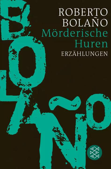 Produktbild Mörderische Huren (Deutsch, Roberto Bolaño, 2022)