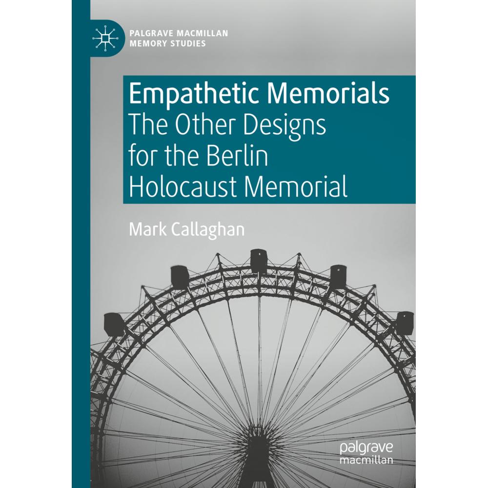 Empathetic Memorials, Fachbücher von Mark Callaghan