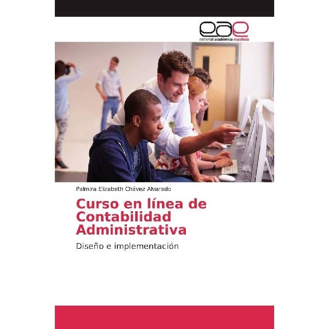 Curso en línea de Contabilidad Administrativa, Schulbücher von Palmira Elizabeth Chávez Alvarado